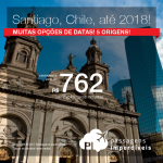 Promoção de Passagens para o <b>CHILE: Santiago</b>! A partir de R$ 762, ida e volta, COM TAXAS INCLUÍDAS, em até 6x sem juros! Datas para viajar até Maio/2018!