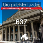 Promoção de Passagens para o <b>Uruguai: Montevideo</b>! A partir de R$ 637, ida e volta, COM TAXAS INCLUÍDAS! Datas até Maio/18, incluindo feriados! Até 12x SEM JUROS!