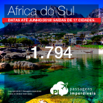 Passagens para <b>Cape Town ou Joanesburgo</b>, a partir de R$ 1.794, ida e volta; ou <b>2 em 1: Cape Town + Joanesburgo</b>, a partir de R$ 2.554, TODOS OS TRECHOS, com taxas! Datas até Junho/2018. Saídas de 17 cidades.