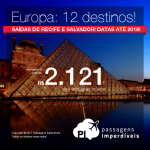 Promoção de Passagens para a <b>EUROPA</b>: <b>Alemanha, Bélgica, Espanha, França, Holanda, Luxemburgo, Portugal, Inglaterra ou Suíça</b>! A partir de R$ 2.121, ida e volta, COM TAXAS INCLUÍDAS, em até 6x sem juros!