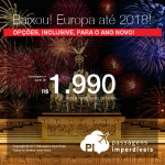 Baixou ainda mais! EUROPA até 2018, inclusive Ano Novo! Passagens para 15 destinos: Alemanha, Espanha, França, Itália, Portugal, Suíça e mais! A partir de R$ 1.990, ida e volta, COM TAXAS INCLUÍDAS, em até 12x sem juros! Saídas do Nordeste!