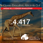 Promoção de Passagens em <b>CLASSE EXECUTIVA</b> para a <b>África do Sul: Joanesburgo</b>! A partir de R$ 4.417, ida e volta, com taxas! Saídas de 17 cidades!