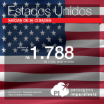 Seleção de Passagens para os <b>Estados Unidos</b>! 13 destinos a partir de R$ 1.788, ida e volta, COM TAXAS!