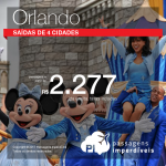 Passagens para <b>ORLANDO</b>, com opções de VOO DIRETO! A partir de R$ 2.277, ida e volta, C/TAXAS INCLUÍDAS, em até 10x sem juros! Datas até Agosto/2018, saindo de BH, Recife, Rio de Janeiro ou São Paulo!