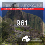 Promoção de Passagens para o <b>Peru: Arequipa, Chiclayo, Cusco ou Lima</b>! A partir de R$ 961, ida e volta, COM TAXAS INCLUÍDAS! Saída de 14 cidades brasileiras, com datas até Julho/2018.