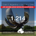 Promoção de Passagens 3 em 1 = <b>Buenos Aires + Montevideo + Santiago</b>! A partir de R$ 1.214, TODOS OS TRECHOS, COM TAXAS INCLUÍDAS! Até 12x SEM JUROS! Datas até Agosto/2018. Saídas de 8 cidades.