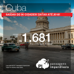 Promoção de Passagens para <b>Cuba: Havana</b>! A partir de R$ 1.681, ida e volta, COM TAXAS INCLUÍDAS!