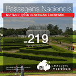 <b>PASSAGENS NACIONAIS</b> em promoção! Valores a partir de R$ 219, ida e volta!