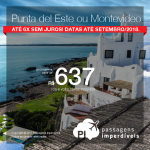 Promoção de Passagens para o <b>Uruguai: Montevideo ou Punta del Este</b>! A partir de R$ 637, ida e volta, COM TAXAS INCLUÍDAS! Até Setembro/2018. Saídas de 8 cidades.