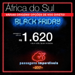 BLACK FRIDAY 2017 – Promoção de Passagens para a <b>África do Sul: CAPE TOWN ou JOANESBURGO</b>, com opções de VOO DIRETO! A partir de R$ 1.620, ida e volta, COM TAXAS INCLUÍDAS, em até 5x sem juros!