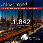 Promoção de Passagens para <b> Nova York</b>! A partir de R$ 1.842, ida e volta, COM TAXAS INCLUÍDAS! Até 10x SEM JUROS! Datas até Maio/18.