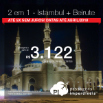 Promoção de Passagens 2 em 1 – <b>Istambul + Beirute</b>! A partir de R$ 3.122, todos os trechos, COM TAXAS! Até 5x SEM JUROS! Datas até Abril/2018.