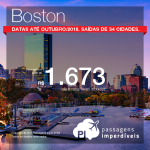 Promoção de Passagens para <b>Boston</b>! A partir de R$ 1.673, ida e volta, COM TAXAS INCLUÍDAS! Até 6x SEM JUROS! Datas até Outubro/2018. Saídas de 34 cidades. Opções para o Carnaval e férias de Janeiro.