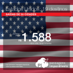 MAIS EUA! Passagens para Atlanta; Baltimore; Boston; Charlotte; Chicago; Cleveland; Denver; Detroit; Filadelfia; Fort Lauderdale; Los Angeles; Miami; Minneapolis; Nova York; Orlando; Phoenix; San Francisco; Seattle ou Washington, com valores a partir de R$ 1.588, ida e volta, C/ TAXAS INCLUÍDAS!