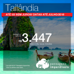 Promoção de Passagens para a <b>Tailândia: Bangkok</b>! A partir de R$ 3.447, ida e volta, COM TAXAS! Até 5x SEM JUROS! Datas até Julho/2018.