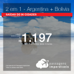 Promoção de Passagens 2 em 1 – <b>ARGENTINA: Buenos Aires + BOLIVIA: Santa Cruz de La Sierra</b>! A partir de R$ 1.197, todos os trechos, COM TAXAS!