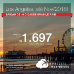 Promoção de Passagens para <b>LOS ANGELES</b>, com datas até Novembro/2018! A partir de R$ 1.697, ida e volta, COM TAXAS INCLUÍDAS, em até 6x sem juros! Saídas de 17 cidades brasileiras!