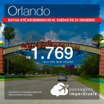 Promoção de Passagens para <b>Orlando</b>! A partir de R$ 1.768, ida e volta, COM TAXAS INCLUÍDAS! Até 6x SEM JUROS! Datas até Novembro/2018. 23 origens.