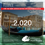 Promoção de Passagens para a <b>Itália: Milão, Roma, Veneza</b>! A partir de R$ 2.020, ida e volta, COM TAXAS INCLUÍDAS! Até 10x SEM JUROS! Datas para Novembro/2018. 11 origens!