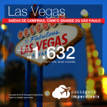 BAIXOU!!! Promoção de Passagens para <b>LAS VEGAS</b>! A partir de R$ 1.632, ida e volta, COM TAXAS INCLUÍDAS!