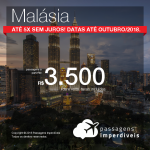 Promoção de Passagens para a <b>Malásia</b>! A partir de R$ 3.500, ida e volta, COM TAXAS INCLUÍDAS! Até 5x SEM JUROS! Datas até Outubro/2018.