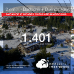 Promoção de Passagens 2 em 1 – <b>Argentina: Bariloche + Buenos Aires</b>! A partir de R$ 1.401, todos os trechos, COM TAXAS! Até 12x SEM JUROS! Datas até Janeiro/2019. Saídas de 10 origens.