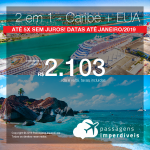 Promoção de Passagens 2 em 1 – <b>Caribe + Miami ou Nova York</b>! A partir de R$ 2.103, todos os trechos, COM TAXAS! Até 5x SEM JUROS! Datas até Janeiro/2019. 15 origens!