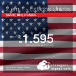 Promoção de Passagens 2 em 1 para os Estados Unidos – Escolha entre <b>Boston, Fort Lauderdale, Miami, Nova York ou Tampa</b>! A partir de R$ 1.595, todos os trechos, COM TAXAS!