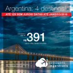 Promoção de Passagens para a <b>Argentina: Buenos Aires, Córdoba, Mendoza ou Rosário</b>! A partir de R$ 391, ida e volta, COM TAXAS INCLUÍDAS! Até 12x SEM JUROS! Datas até Janeiro/2019.