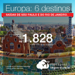 Passagens em promoção para a EUROPA: Barcelona, Madri, Amsterdam, Milão, Roma ou Lisboa, com valores a partir de R$ 1.828, ida e volta, C/ TAXAS INCLUÍDAS! Até 10x SEM JUROS! Saídas do Rio de Janeiro e de São Paulo.