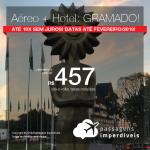 Promoção de PASSAGEM + HOTEL  para <b>Gramado</b>! A partir de R$ 457, por pessoa, com taxas! Até 10x SEM JUROS! Datas até Fevereiro/2019!