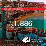 Promoção de Passagens para a <b>ESPANHA: Barcelona, Madri, Valencia</b>! A partir de R$ 1.886, ida e volta, COM TAXAS!