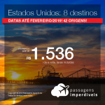 Passagens para os <b>Estados Unidos: Fort Lauderdale, Las Vegas, Los Angeles, Miami, Nova York, Orlando, San Francisco ou Tampa</b>! A partir de R$ 1.536, ida e volta, COM TAXAS! Até 10x SEM JUROS! Até Fevereiro/19. 42 origens!