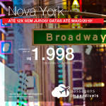 Promoção de Passagens para <b>Nova York</b>! A partir de R$ 1.998, ida e volta, COM TAXAS INCLUÍDAS! Até 12x SEM JUROS! Datas até Maio/2019!