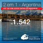 Promoção de Passagens 2 em 1 para a Argentina – Escolha entre <b>Bariloche, Buenos Aires ou Ushuaia</b>! A partir de R$ 1.542, todos os trechos, COM TAXAS! Até 12x SEM JUROS! Datas até Maio/2019!