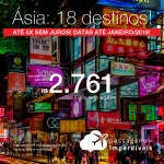 Passagens para a <b>ÁSIA</b>! Pequim, Dubai, Hong Kong, Tel Aviv, Tokyo, Beirute, Singapura, Bangkok, Mumbai e mais! A partir de R$ 2.761, ida e volta, COM TAXAS! Até 5x SEM JUROS! Até Janeiro/2019!