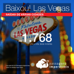 BAIXOU!!! Promoção de Passagens para <b>Estados Unidos: Las Vegas</b>! A partir de R$ 1.768, ida e volta, COM TAXAS INCLUÍDAS!