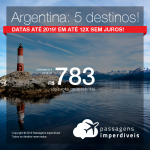 Promoção de Passagens para a <b>ARGENTINA: Bariloche, Buenos Aires, Cordoba, Rosario ou Ushuaia</b>! A partir de R$ 783, ida e volta, COM TAXAS INCLUÍDAS, em até 12x SEM JUROS!