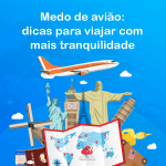 Medo de avião: dicas para viajar com mais tranquilidade