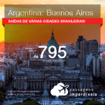 Seleção de Passagens para a <b>ARGENTINA: Buenos Aires</b>! A partir de R$ 795, ida e volta, COM TAXAS INCLUÍDAS, em até 6x SEM JUROS! Datas até 2019!