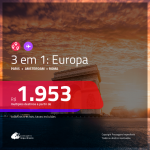 Promoção de Passagens 3 em 1 EUROPA – <b>PARIS + ROMA + AMSTERDAM</b>! A partir de R$ 1.953, todos os trechos, COM TAXAS, em até 4x S/ JUROS! Datas até 2019!