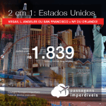 Promoção de Passagens 2 em 1 EUA – <b>Las Vegas, Los Angeles ou San Francisco + Nova York ou Orlando</b>! A partir de R$ 1.839, todos os trechos, COM TAXAS, em até 6x SEM JUROS! Datas até 2019!