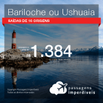 Passagens em promoção para a Argentina: Bariloche ou Ushuaia, com valores a partir de R$ 1.384, ida e volta, C/ TAXAS INCLUÍDAS!