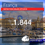 Promoção de Passagens para a <b>FRANÇA: Paris, Beauvais, Bordeaux, Brest, Lille, Lyon, Marselha, Montpellier, Nantes, Nice, Strasbourg ou Toulouse</b>, saindo de Recife, R$ 1.844! Saindo do RJ ou outras origens a partir de R$ 2.071! Ida e volta, C/ TAXAS!