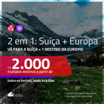 Promoção de Passagens 2 em 1 SUÍÇA + EUROPA – Vá para a: <b>SUÍÇA + 1 entre 46 destinos da Europa</b>! A partir de R$ 2.000, todos os trechos, COM TAXAS, em até 10x SEM JUROS!