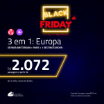 BLACK FRIDAY 2018: Promoção de Passagens 3 em 1 EUROPA – Vá para: <b>AMSTERDAM + PARIS + ESPANHA, PORTUGAL ou INGLATERRA</b>! A partir de R$ 2.072, todos os trechos, C/ TAXAS! Saídas do RJ ou SP!