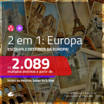 Promoção de Passagens 2 em 1 – Bélgica, Espanha, França, Holanda, Itália, Portugal e/ou Turquia – Escolha 2 entre: <b>Amsterdam, Barcelona, Bruxelas, Istambul, Lisboa, Madri, Milão e/ou Paris</b>! A partir de R$ 2.089, todos os trechos, c/ taxas!