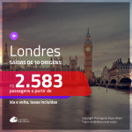 Promoção de Passagens para <b>LONDRES</b>! A partir de R$ 2.583, ida e volta, c/ taxas!