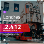 Promoção de Passagens para <b>LONDRES</b>! A partir de R$ 2.412, ida e volta, c/ taxas!