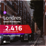 Promoção de Passagens para <b>LONDRES</b>! A partir de R$ 2.416, ida e volta, c/ taxas!